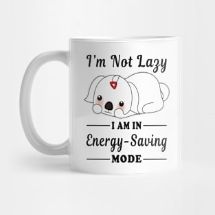 I'M IN ENERGY-SAVING MODE Mug